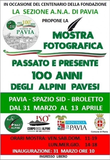 Mostra fotografica Passato e Presente: 100 anni degli Alpini pavesi - Associazione Nazionale Alpini 