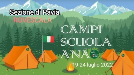 Campo scuola ragazzi dal 19 al 24 luglio 2022- Rovescala - Associazione Nazionale Alpini 