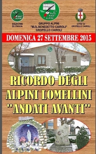 Ricordo degli Alpini Lomellini andati avanti - Associazione Nazionale Alpini 